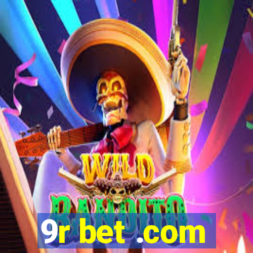 9r bet .com